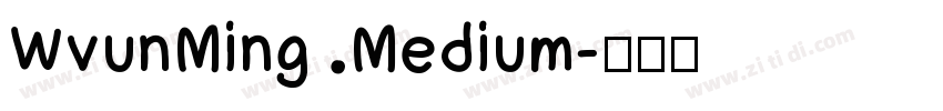 WvunMing Medium字体转换